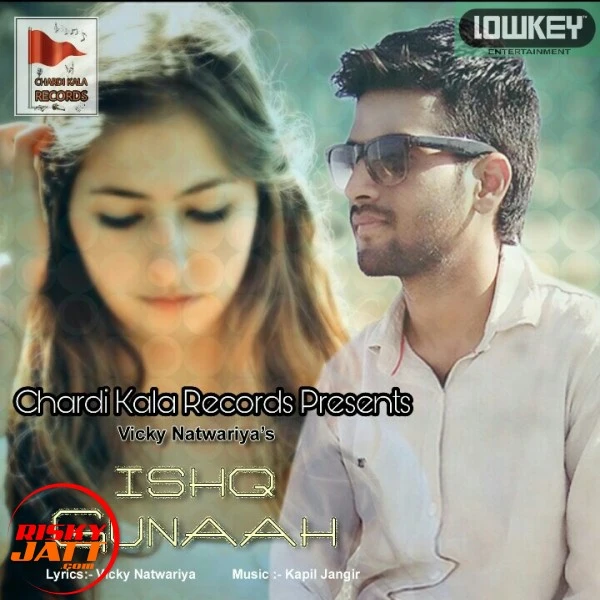 Download Ishq Gunaah Vicky Natwariya mp3 song