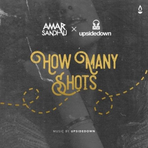 Download How Many Shots Amar Sandhu mp3 song, How Many Shots Amar Sandhu full album download