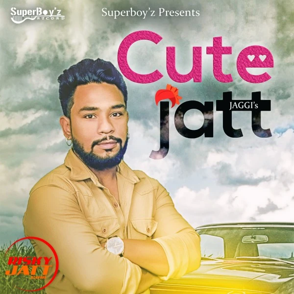 Download Cute Jatt Jaggi mp3 song