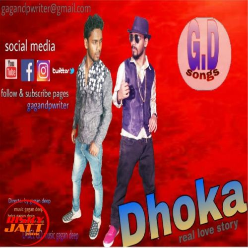 Dhoka A real love story Lyrics by Gagan Deep
