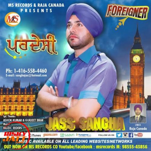 Download Pardesi Jass Sangha mp3 song, Pardesi Jass Sangha full album download
