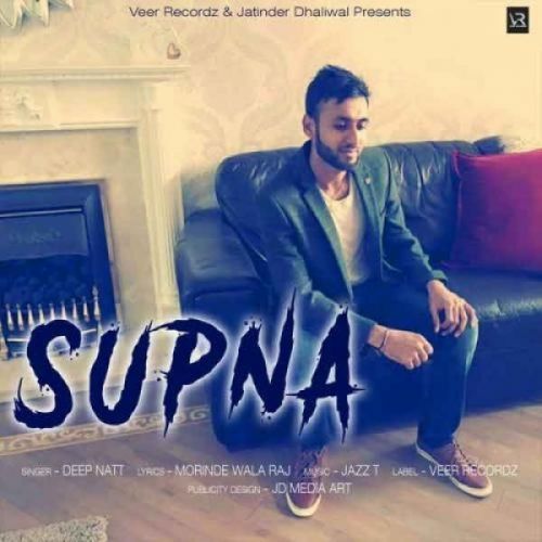 Download Supna Deep Natt mp3 song, Supna Deep Natt full album download