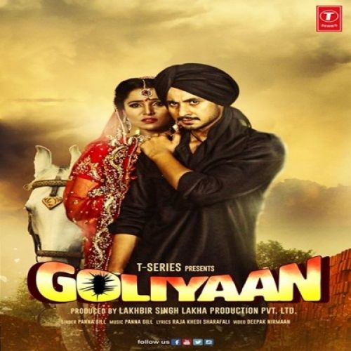 Download Goliyaan Panna Gill mp3 song, Goliyaan Panna Gill full album download