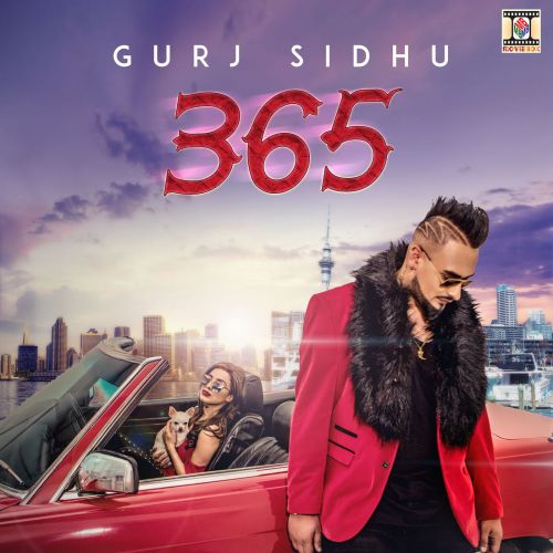 Download 365 Gurj Sidhu mp3 song, 365 Gurj Sidhu full album download
