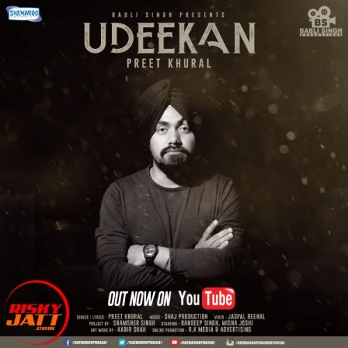 Download Udeekan Preet Khural mp3 song, Udeekan Preet Khural full album download