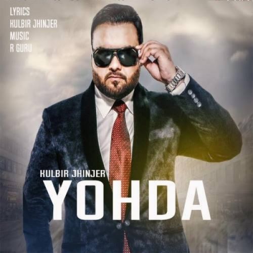 Download Yohda Kulbir Jhinjer mp3 song, Yohda Kulbir Jhinjer full album download