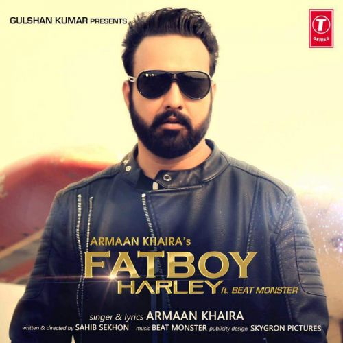 Download Fatboy Harley Armaan Khaira mp3 song, Fatboy Harley Armaan Khaira full album download