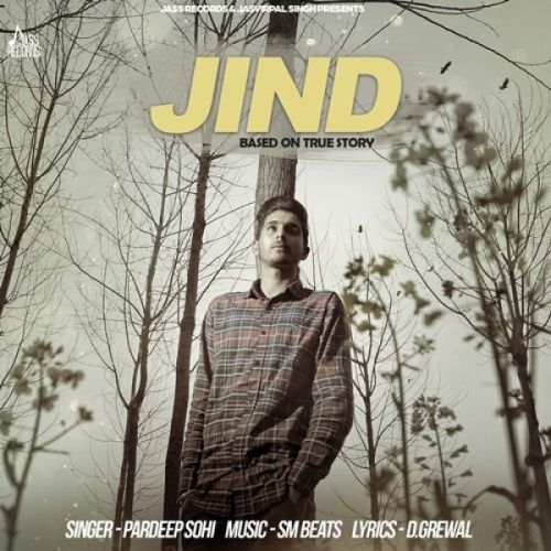 Download Jind Pardeep Sohi mp3 song, Jind Pardeep Sohi full album download