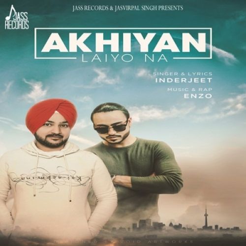 Download Akhiyan Laiyo Na Inderjeet mp3 song, Akhiyan Laiyo Na Inderjeet full album download
