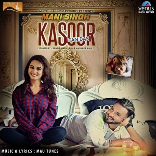Download Kasoor Tan Das Mani Singh mp3 song, Kasoor Tan Das Mani Singh full album download