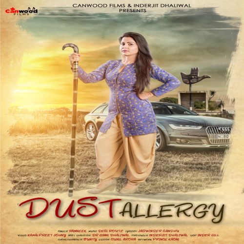Download Dust Allergy Ramneek mp3 song, Dust Allergy Ramneek full album download
