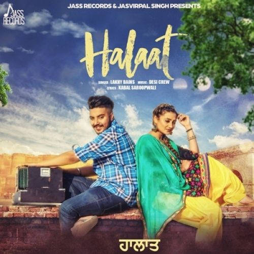 Download Halaat Lakhy Bains mp3 song, Halaat Lakhy Bains full album download