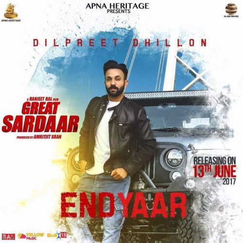 Download End Yaar Dilpreet Dhillon mp3 song, End Yaar Dilpreet Dhillon full album download