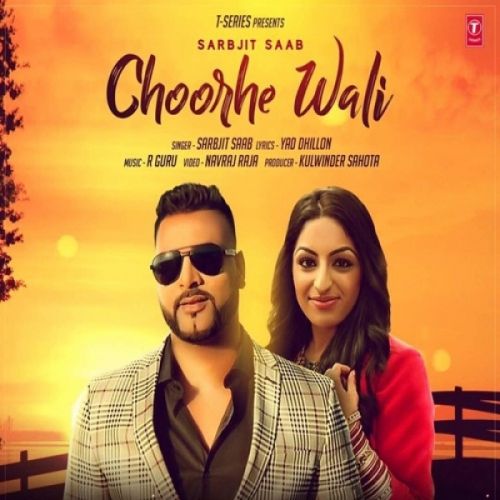 Download Choorhe Wali Sarbjit Saab mp3 song, Choorhe Wali Sarbjit Saab full album download