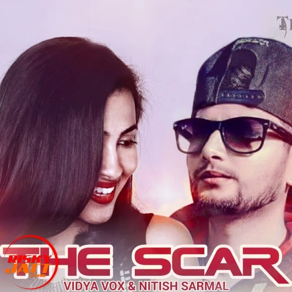 Download The Scar (intro) Vidya Vox and Nitish Sarmal mp3 song