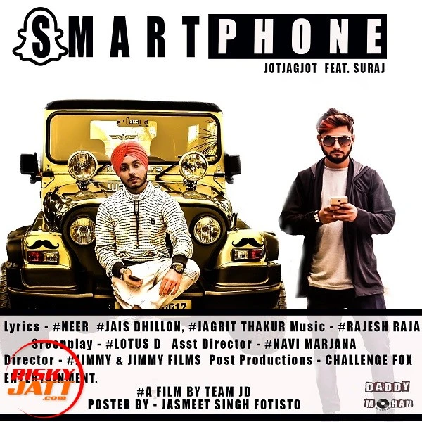 Download Smartphone Jot Jagjot Ft Suraj mp3 song