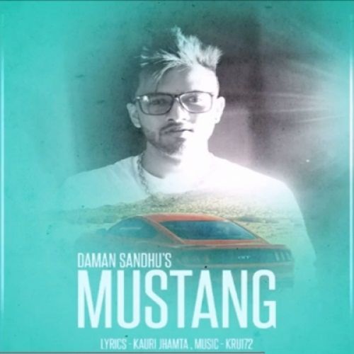 Download Mustang Daman Sandhu, Kru172 mp3 song, Mustang Daman Sandhu, Kru172 full album download