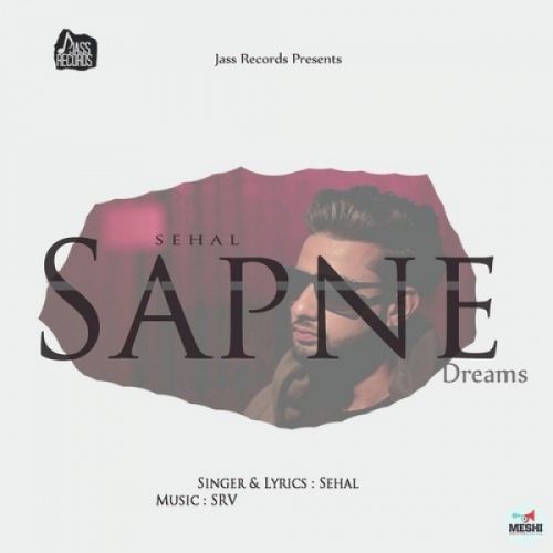 Download Sapne Sehal mp3 song, Sapne Sehal full album download