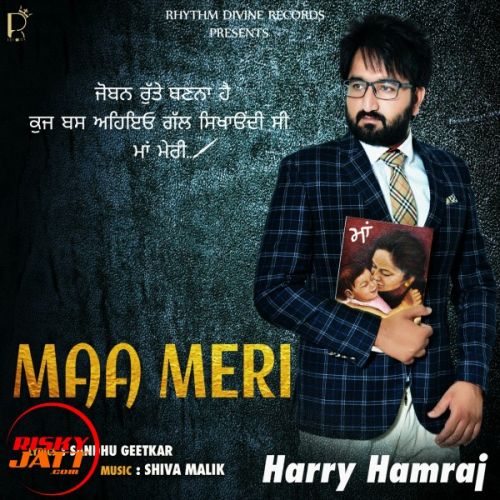 Maa Meri Lyrics by Harry Hamraj
