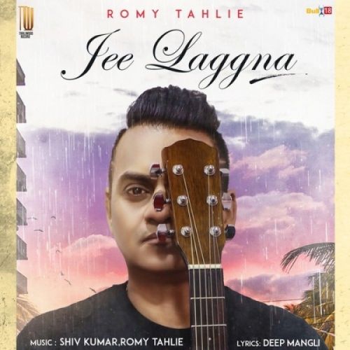 Download Jee Laggna Romy Tahlie mp3 song, Jee Laggna Romy Tahlie full album download