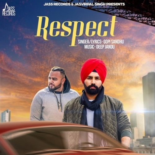 Download Respect Gopi Sandhu mp3 song, Respect Gopi Sandhu full album download