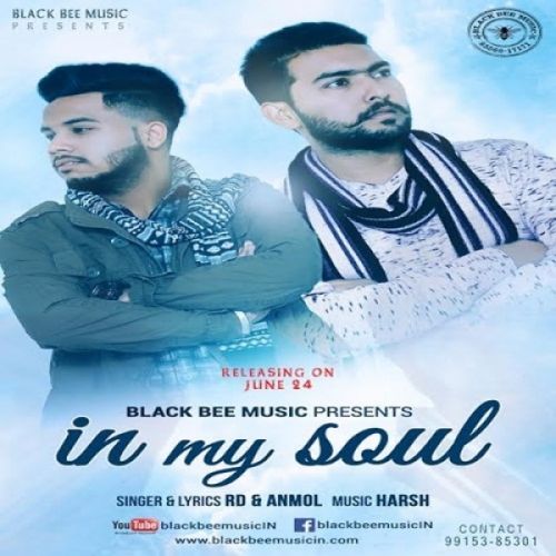Download In My Soul RD, Anmol mp3 song, In My Soul RD, Anmol full album download