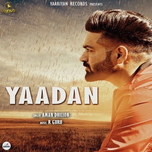 Download Yaadan Aman Dhillon mp3 song, Yaadan Aman Dhillon full album download