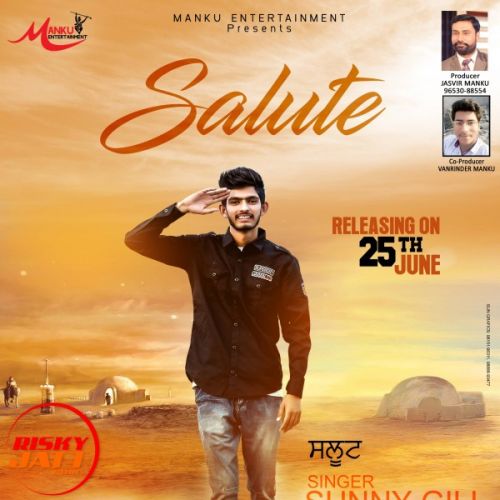Download Salute Sunny Gill mp3 song, Salute Sunny Gill full album download