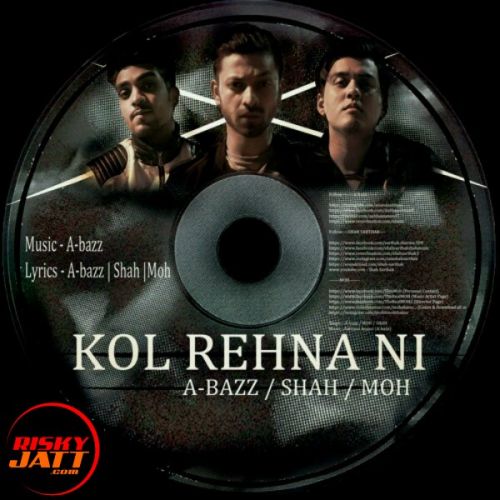Download Kol Rehna Ni A Bazz mp3 song, Kol Rehna Ni A Bazz full album download