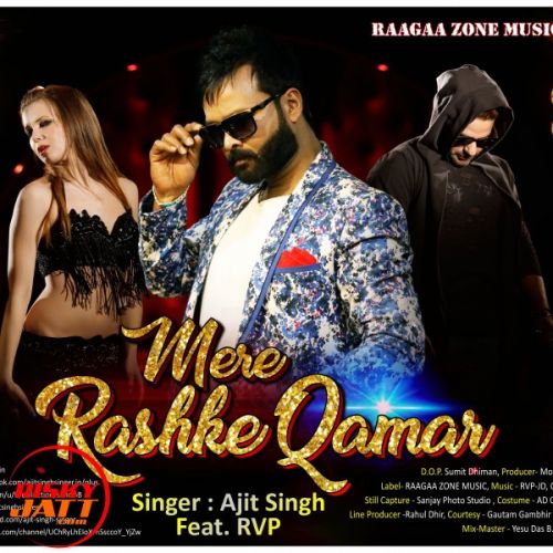 Download Mere Rashke Qamar Ajit Singh, RVP mp3 song, Mere Rashke Qamar Ajit Singh, RVP full album download