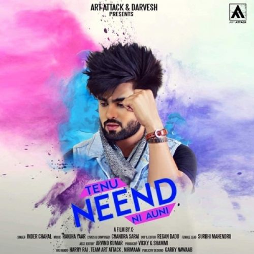 Download Tenu Neend Ni Auni Inder Chahal mp3 song, Tenu Neend Ni Auni Inder Chahal full album download