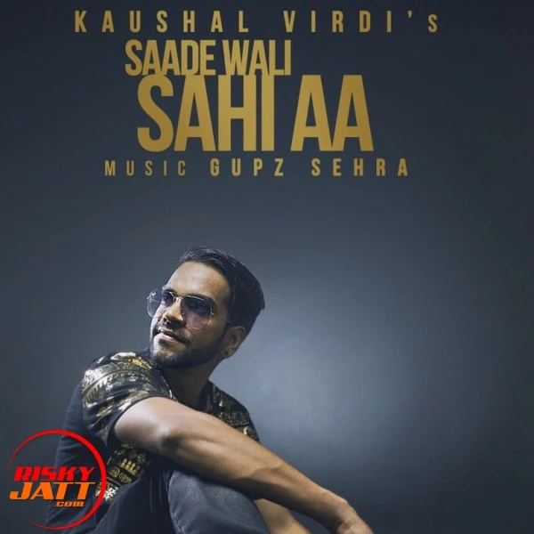 Download Sade wali Kaushal Virdi mp3 song