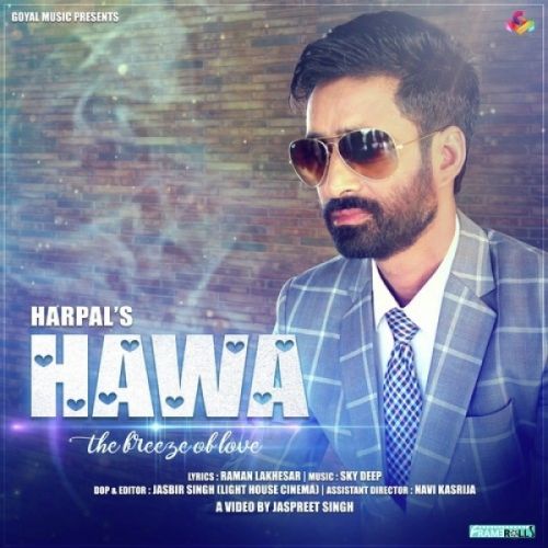 Download Hawa Harpal mp3 song, Hawa Harpal full album download