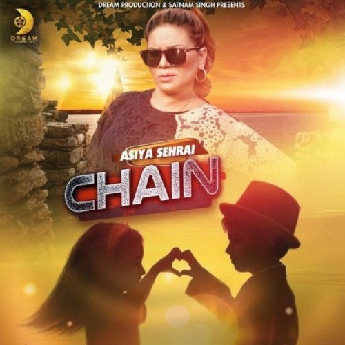 Download Chain Asiya Sehrai mp3 song, Chain Asiya Sehrai full album download