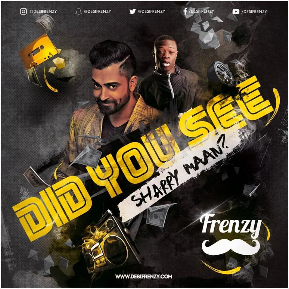 Download Hostel (Did You See Sharry Maan) Sharry Maan, Dj Frenzy, J Hus and others... mp3 song