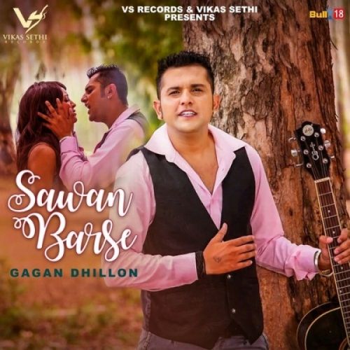 Download Sawan Barse Gagan Dhillon mp3 song, Sawan Barse Gagan Dhillon full album download