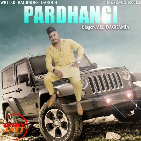 Download Pardhangi JASS DAGHAMIA mp3 song