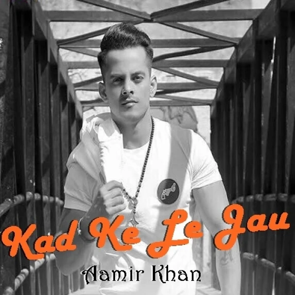 Download Kad Ke Le Jau Aamir Khan mp3 song, Kad Ke Le Jau Aamir Khan full album download