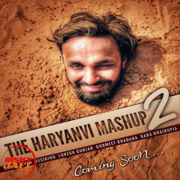 Download The Haryanvi Mashup 2 Ft. Gurmeet Bhadana Akki Kalyan, Baba Bhairupia, Lokesh Gurjar and others... mp3 song