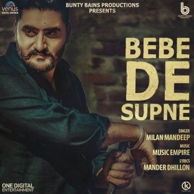 Bebe De Supne Lyrics by Sukhwinder Sarang