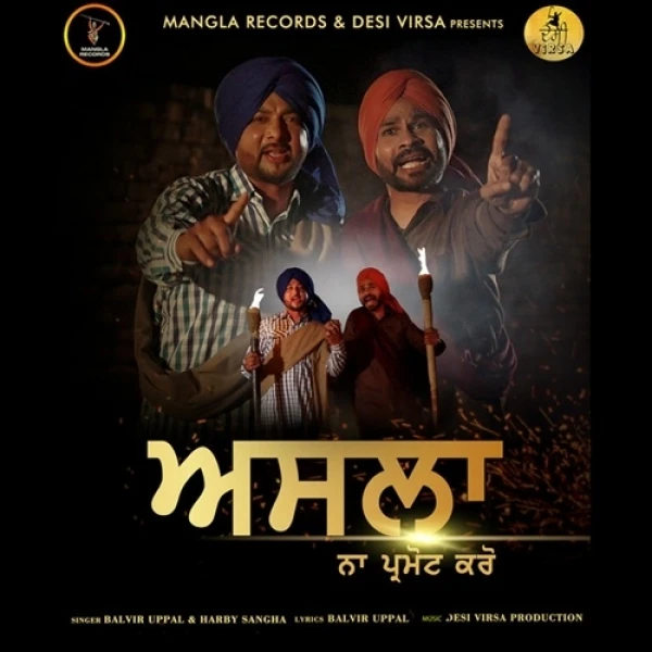Download Asla Balvir Uppal and Harby Sangha mp3 song