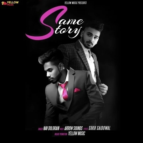 Download Same Story Nav Dolorain mp3 song, Same Story Nav Dolorain full album download