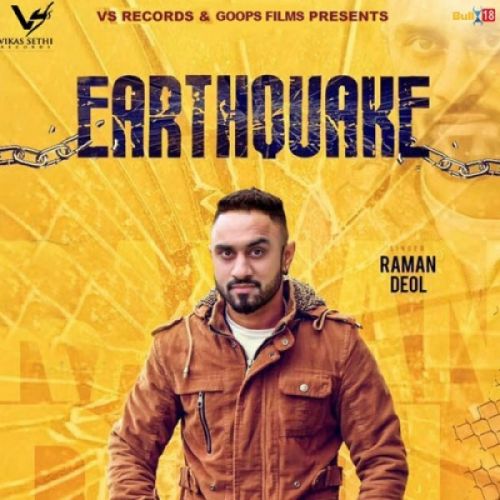 Download Earthquake Raman Deol mp3 song, Earthquake Raman Deol full album download