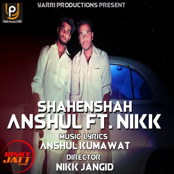 Download Shahenhshah Anshul Kumawat mp3 song