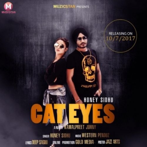 Download Cat Eyes Honey Sidhu mp3 song, Cat Eyes Honey Sidhu full album download