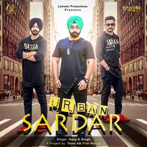 Download Urban Sardar Harp E Singh mp3 song, Urban Sardar Harp E Singh full album download