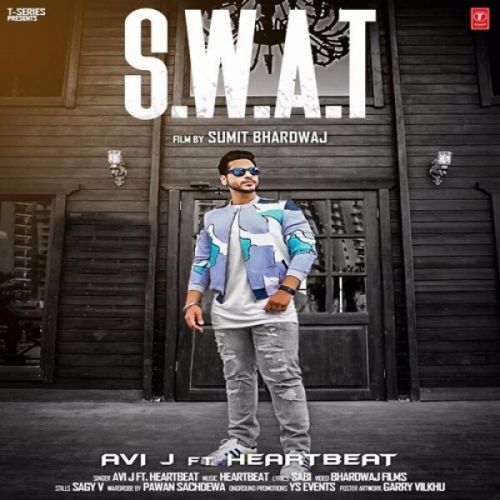 Download SWAT AVI J, Heartbeat mp3 song, Swat AVI J, Heartbeat full album download