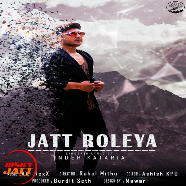 Download Jatt Roleya Inder Kataria mp3 song