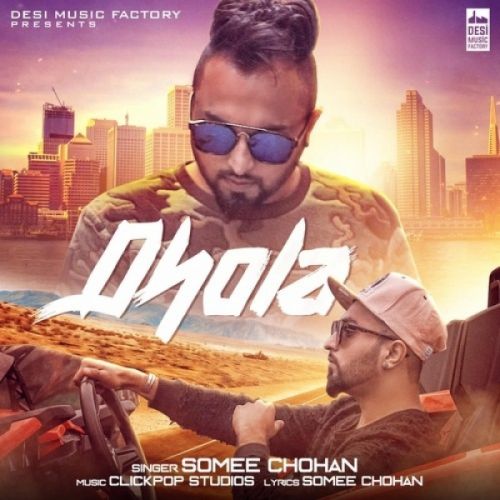 Download Dhola Somee Chohan mp3 song, Dhola Somee Chohan full album download