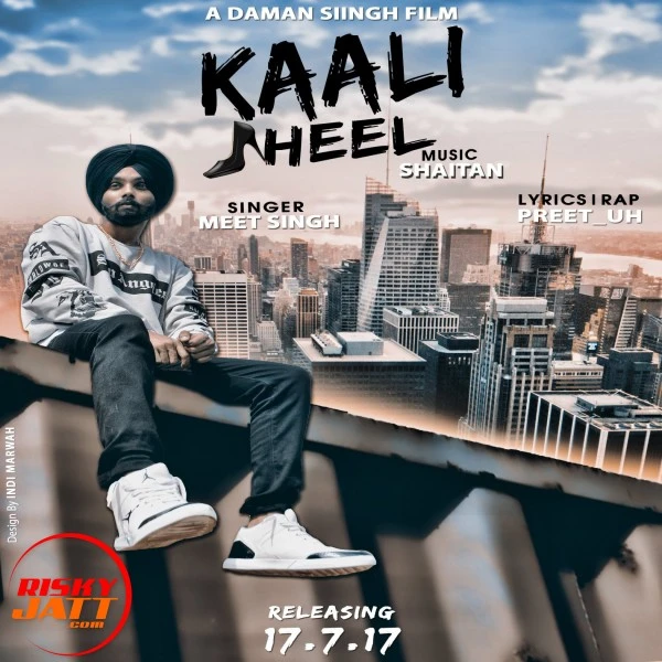 Download Kaali Heel Meet Singh mp3 song